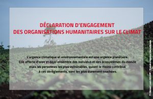 Déclaration d’engagement des organisations humanitaires sur le climat